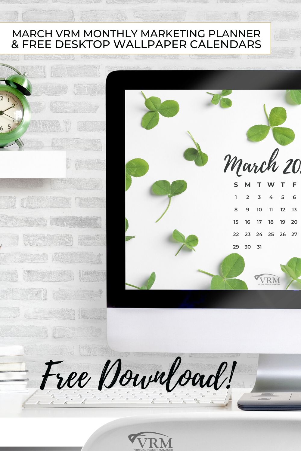 March VRM Monthly Marketing Planner and Free Desktop Wallpaper Calendars